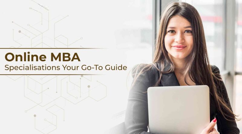 What Are Online MBA Courses And How They Boost Career?